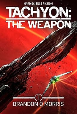 Tachyon: The Weapon: Hard Science Fiction cover image