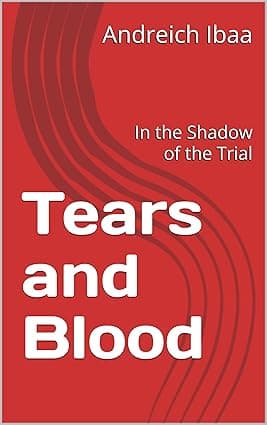 Tears and Blood: In the Shadow of the Trial cover image