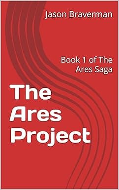 The Ares Project: Book 1 of The Ares Saga cover image