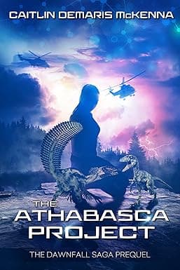 The Athabasca Project: The Dawnfall Saga Prequel cover image