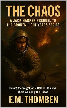 The Chaos: A Jack Harper prequel to the Broken Light Years Series cover image