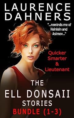 The Ell Donsaii Stories Books 1-3: Quicker, Smarter, and Lieutenant cover image