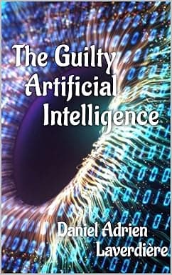 The Guilty Artificial Intelligence cover image