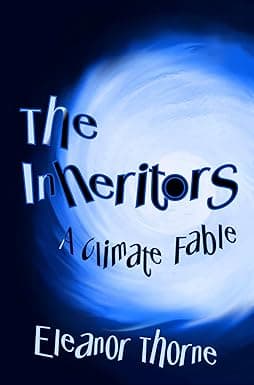The Inheritors: A Climate Fable cover image