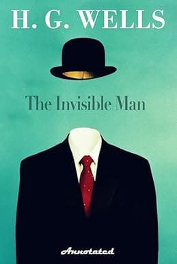 The Invisible Man - H. G. Wells: Annotated cover image