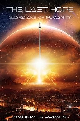 The Last Hope: Guardians of Humanity cover image