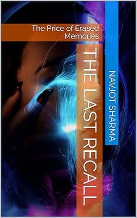 The Last Recall: The Price of Erased Memories cover image