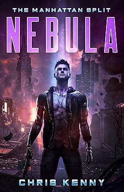 The Manhattan Split: Nebula - A Cyberpunk Action Thriller cover image