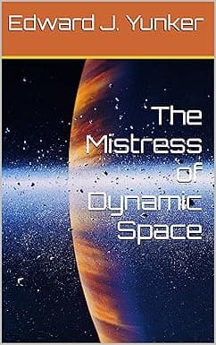 The Mistress of Dynamic Space cover image