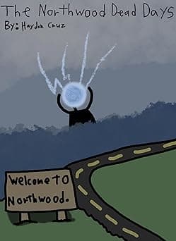 The Northwood Dead Days (The Darkstar Universe Book 2) cover image