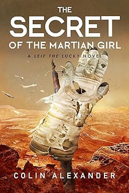 The Secret of the Martian Girl: A Leif the Lucky Novel cover image