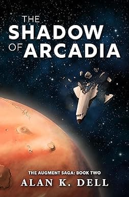 The Shadow of Arcadia: The Augment Saga: Book Two cover image