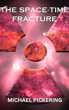 The Space-Time Fracture: Travels to the future past cover image