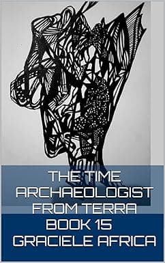 The Time Archaeologist From Terra Book 15 cover image