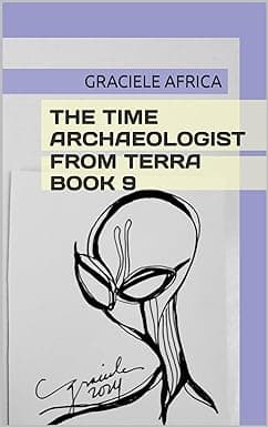 The Time Archaeologist From Terra Book 9 cover image