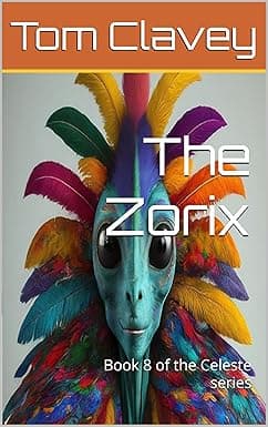 The Zorix: Book 8 of the Celeste series cover image