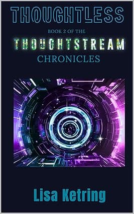 Thoughtless: Book 2 of The Thoughtstream Chronicles cover image