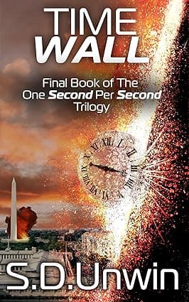 Time Wall (The One Second Per Second Trilogy Book 3) cover image