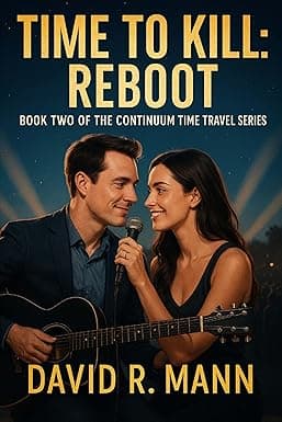 Time to Kill Book Two: Reboot (Continuum Time Travel Series 2) cover image