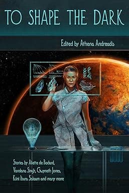 To Shape the Dark (Feral Astrogators Book 2) cover image