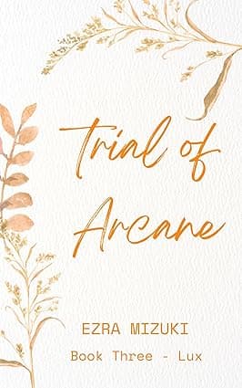 Trial of Arcane: Book Three - Lux (Trace of Arcane 3) cover image