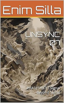 UNSYNC 07: PHASESHIFT / Signal Beyond Signal cover image