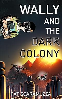 Wally and the Dark Colony cover image