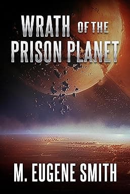 Wrath of the Prison Planet cover image