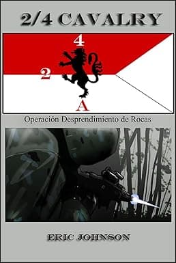 2-4 Cavalry Book 2: Operación Desprendimiento de Rocas (2-4 Cavalry Espanol nº 3) (Spanish Edition) cover image