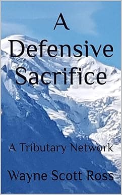 A Defensive Sacrifice: A Tributary Network (The Mix and Associated Spheres Book 1) cover image