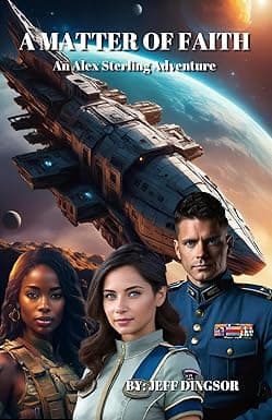 A Matter of Faith: An Alex Sterling Adventure (The Adventures of Alex Sterling Book 1) cover image