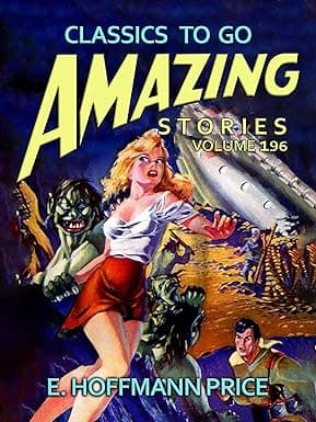Amazing Stories Volume 196 (CLASSICS TO GO) cover image