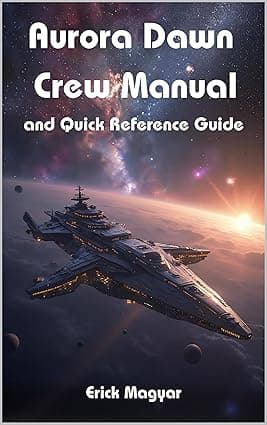 Aurora Dawn Crew Manual and Quick Reference Guide (Echoes of Earth: Voices of the Stars) cover image