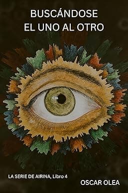 BUSCÁNDOSE EL UNO AL OTRO: LA SERIE DE AIRINA, Libro 4 (Spanish Edition) cover image