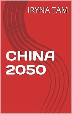 CHINA 2050 (AMERICA 2050: A VISION OF INNOVATION AND SUSTAINABILITY) cover image