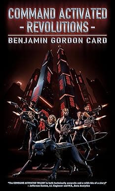 COMMAND ACTIVATED - REVOLUTIONS: Book Two in the COMMAND ACTIVATED TRILOGY cover image