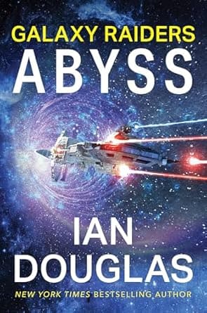 Galaxy Raiders: Abyss: Gripping Military Sci-Fi with a Mind-Bending Twist, Perfect for Winter 2025, Join the Battle for Humanity's Future cover image