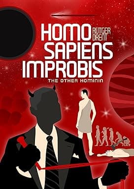 Homo Sapiens Improbis: The Other Hominin (The Cosmic Web Series Book 1) cover image