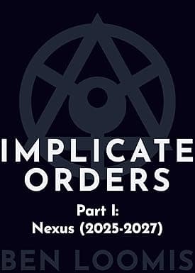 Implicate Orders Part I: Nexus (Implicate Orders: A Future History Book 1) cover image