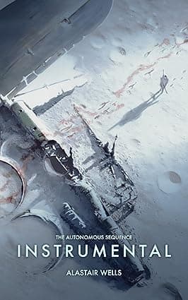 Instrumental: Hard Science Fiction: The Autonomous Sequence (Book 2) cover image