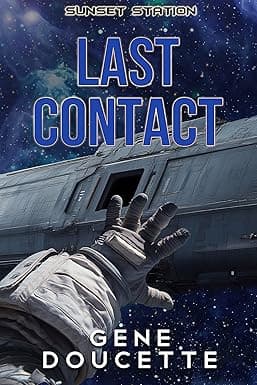Last Contact (Sunset Station Book 2) cover image