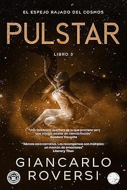 Púlstar III - El espejo rajado del cosmos: Un thriller de ciencia ficción dura distópica, filosófica y visionaria (Púlstarverso nº 3) (Spanish Edition) cover image