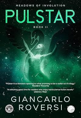 Pulstar II - Meadows of Involution: a dystopian, philosophical and visionary hard sci-fi thriller (Pulstarverse Book 2) cover image