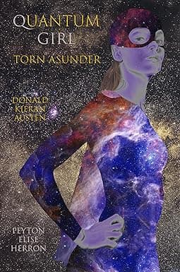 Quantum Girl Torn Asunder: Being the Fifth Book in the Quantum Girl Saga cover image
