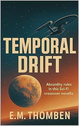 Temporal Drift: Absurdity rules in this Sci-Fi crossover Novella (The Broken Light Years Book 4) cover image