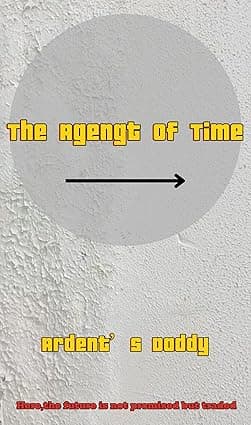 The Agent of Time (The secret of time Book 1) cover image