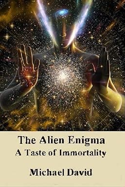 The Alien Enigma: A Taste of Immortality (The Alien Enigma: A Quest for Immortality) cover image