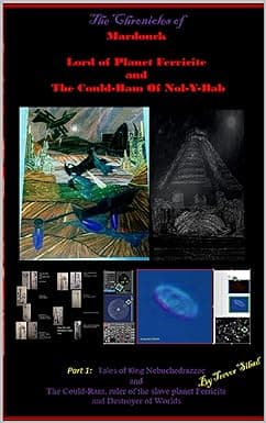 The Chronicles of Mardouck: Mardouck Could-Ram of Nol-Y-Bab, Destroyer of Worlds. cover image
