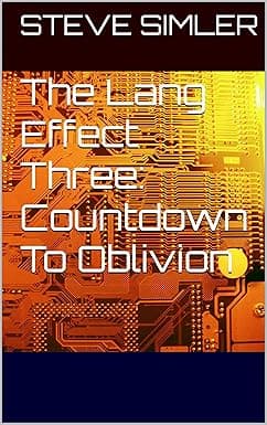 The Lang Effect Three: Countdown To Oblivion (The Lang Chronicles Book 3) cover image