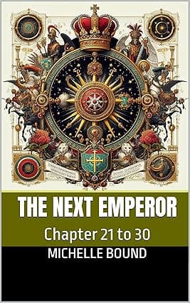 The Next Emperor: Chapter 21 to 30 cover image